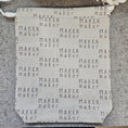 Load image into Gallery viewer, Maker maker drawstring project bag.