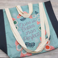 Load image into Gallery viewer, Done is better than perfect tote bag with 2 sets of handles.