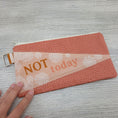 Load image into Gallery viewer, Not Today Medium Zipper Pouch-The Steady Hand