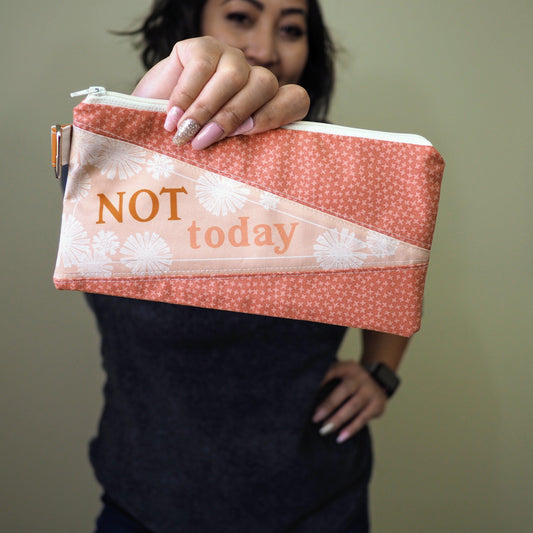 Not Today Medium Zipper Pouch-The Steady Hand